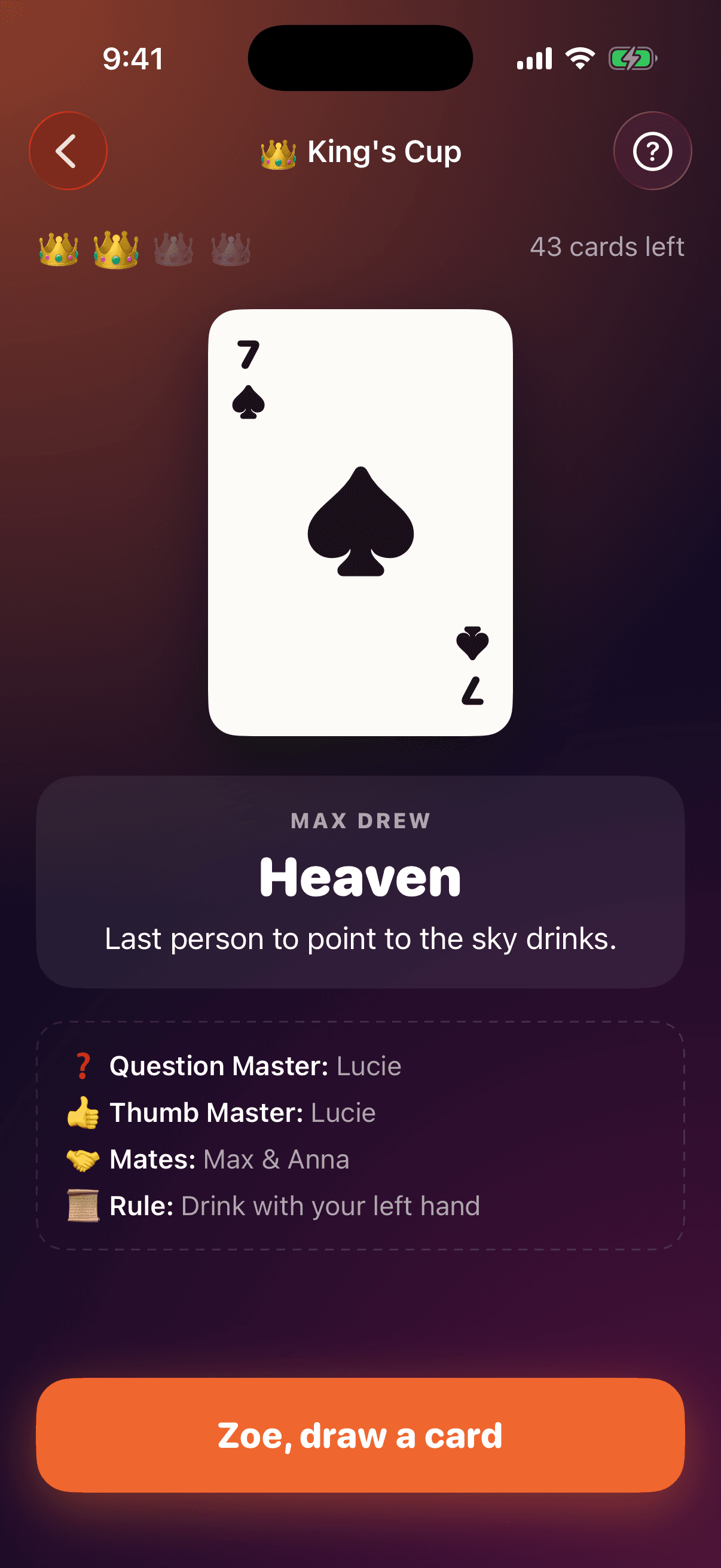 King’s Cup: Max drew a 7, Heaven, with the Question Master, Thumb Master, mates and a rule tracked below